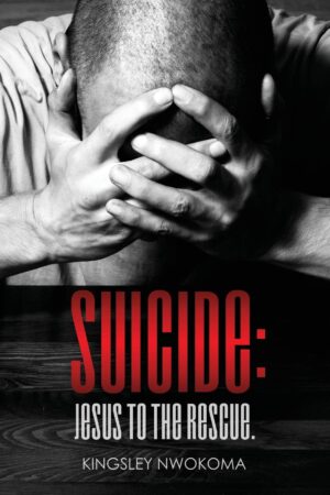 Suicide: Jesus to the Rescue.